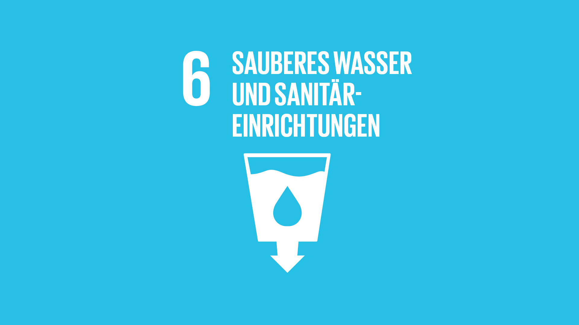 SDG 6: Sauberes Wasser und Sanitäreinrichtungen