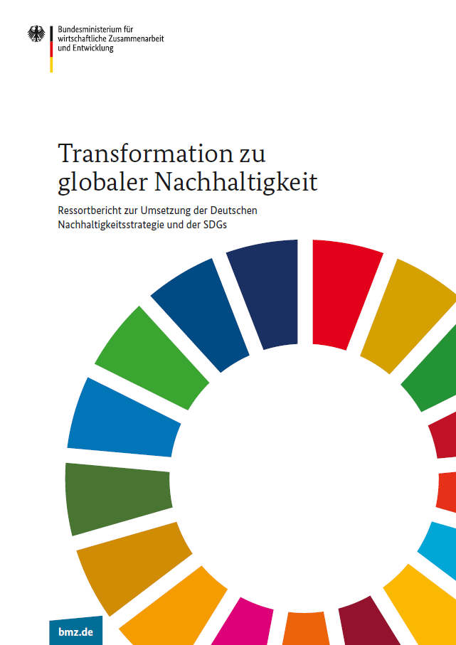 Titelblatt: Transformation zu globaler Nachhaltigkeit | Ressortbericht zur Umsetzung der Deutschen Nachhaltigkeitsstrategie und der SDGs