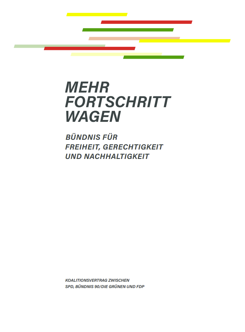 Titelbild des Koalitionsvertrags zwischen SPD, Bündnis 90/Die Grünen und FDP: Mehr Fortschritt wagen, Bündnis für Freiheit, Gerechtigkeit und Nachhaltigkeit