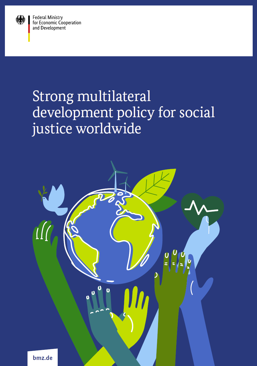 Cover: Strong multilateral development policy for social justice worldwide