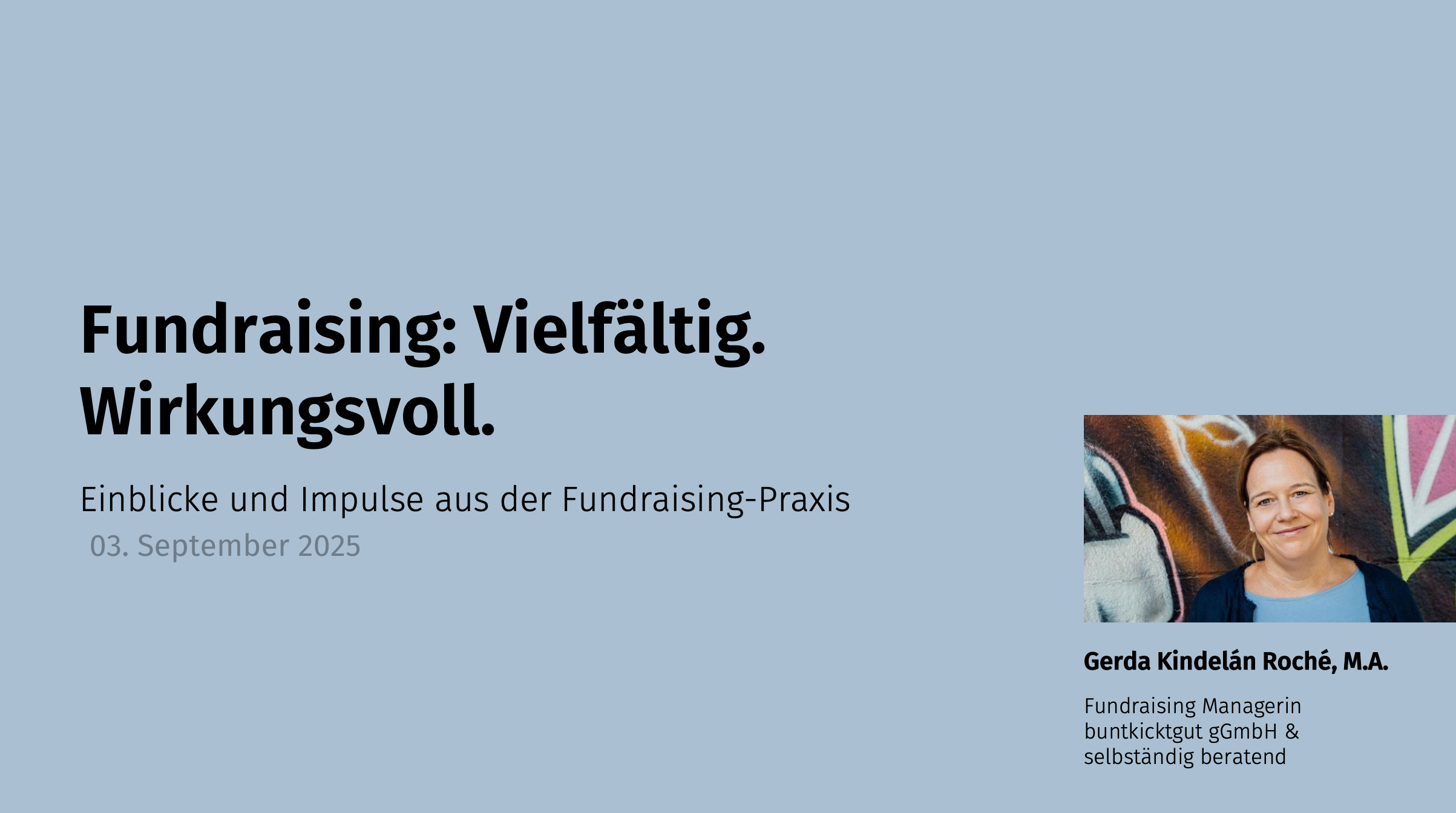Präsentation zu Einblicken und Impulsen aus der Fundraising-Praxis