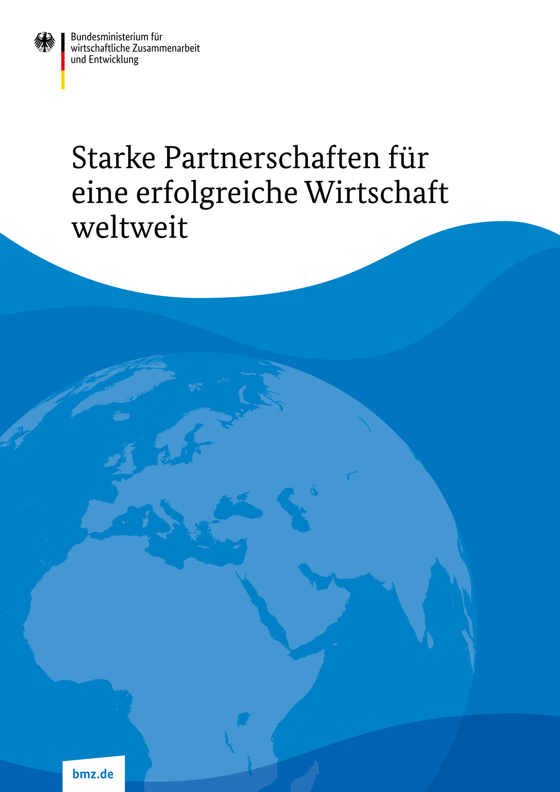 Deckblatt - Starke Partnerschaften für eine erfolgreiche Wirtschaft weltweit