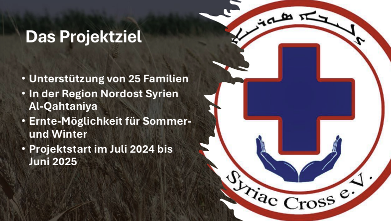 Texttafel mit dem Titel 'Das Projektziel' und Aufzählungspunkten zu Unterstützung von Familien in Nordostsyrien, daneben das Logo des Syriac Cross e.V. mit einem blauen Kreuz und zwei Händen auf weißem Hintergrund.