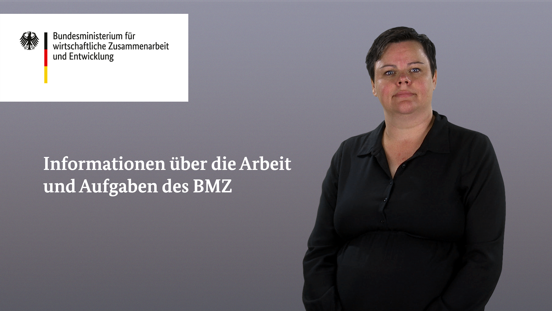 Standbild aus dem Gebärdensprache-Video über die Arbeit und Aufgaben des BMZ