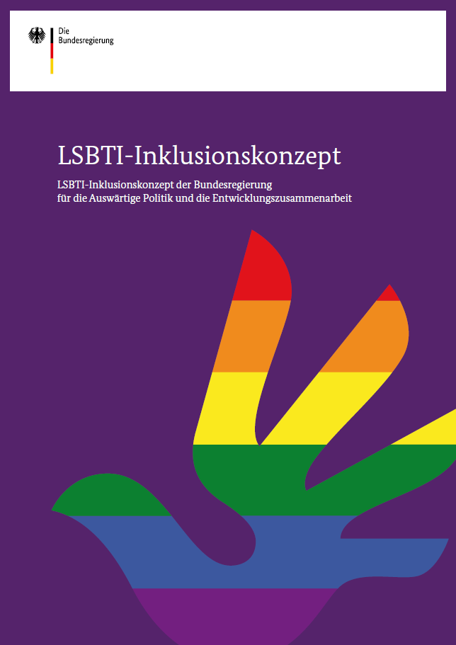 Titelblatt: LSBTI-Inklusions­kon­zept der Bundes­regierung für die Aus­wärtige Politik und die Ent­wick­lungs­zusammen­​​​​​​​arbeit