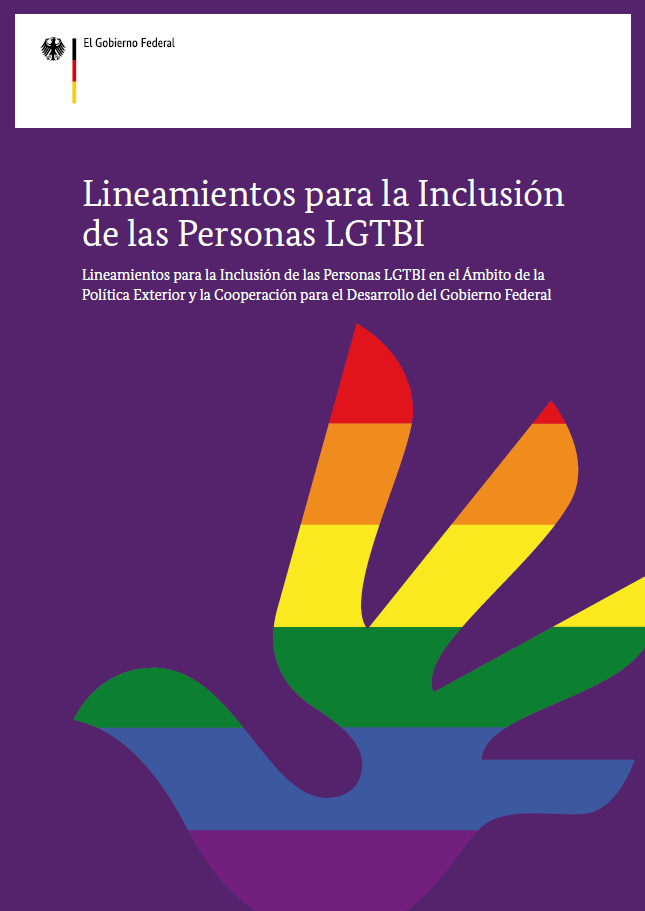 Cover: Lineamientos para la Inclusión de las Personas LGTBI en el Ámbito de la Política Exterior y la Cooperación para el Desarrollo del Gobierno Federal