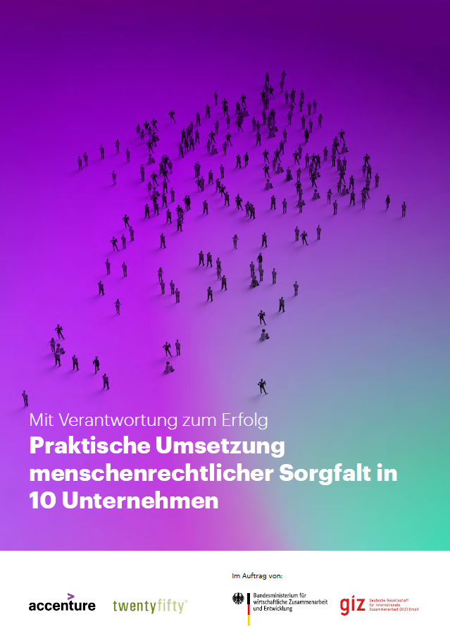 Titelblatt: Mit Verantwortung zum Erfolg: Praktische Umsetzung menschenrechtlicher Sorgfalt in 10 Unternehmen