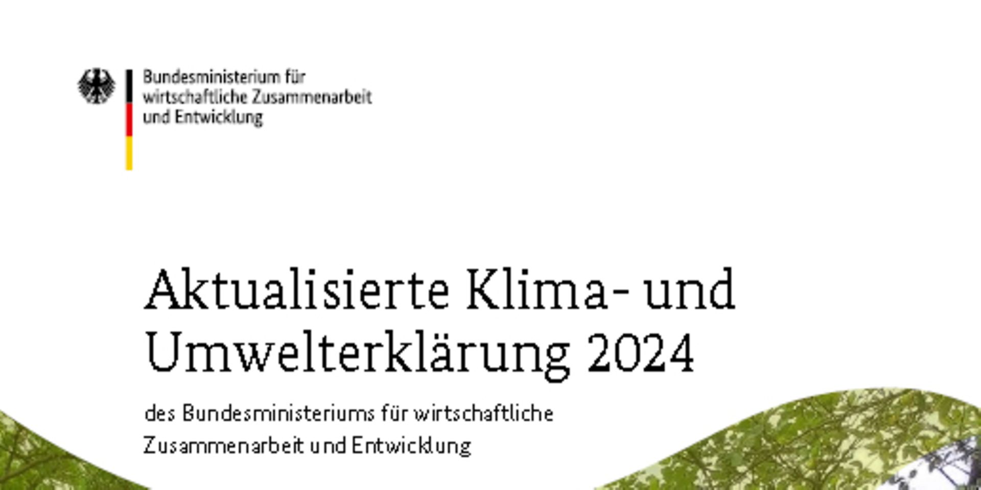 Aktualisierte Klima- und Umwelterklärung 2024 | BMZ